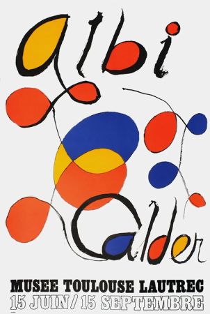 掲示 Calder - CALDER 71 : Exposition à ALBI.