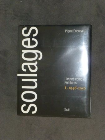 技術的なありません Soulages - Catalogue raisonné des peintures tome I