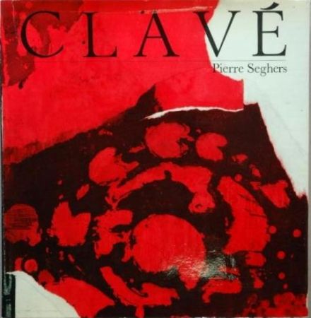挿絵入り本 Clavé - Clavé (Pierre Seghers)
