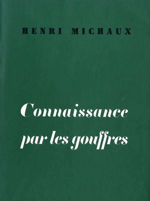 挿絵入り本 Michaux - Connaissance par les gouffres