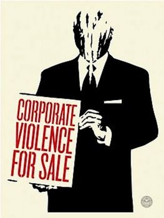 シルクスクリーン Fairey - Corporate Violence for Sale