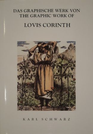 挿絵入り本 Corinth - Das graphische Werk von / The Graphik Work of Lovis Corinth.