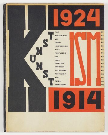 挿絵入り本 El Lissitzky - Die Kunstismen / Les Ismes de l'Art / The Isms of Art