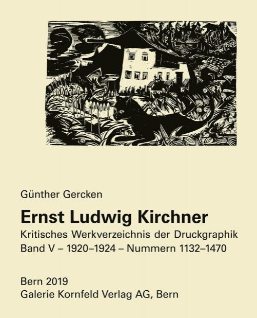 挿絵入り本 Kirchner - Ernst Ludwig Kirchner. Kritisches Werkverzeichnis der Druckgraphik. Band V.