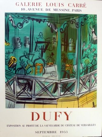 リトグラフ Dufy - Exposition au profit de l sauvegarde du chateau de Versailles, gie Louis Carré 1953