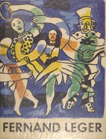 挿絵入り本 Leger - Fernand Léger. The Complete Graphic Work