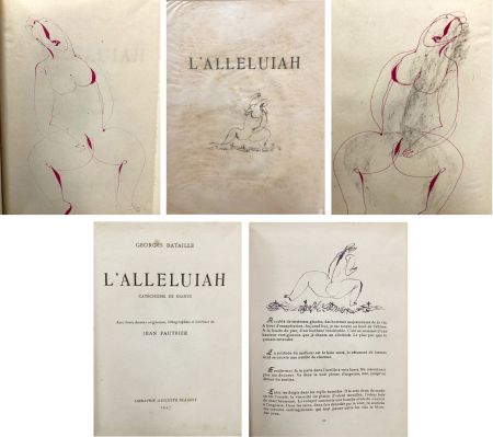 挿絵入り本 Fautrier - Georges Bataille:  L'ALLELUIAH. Catéchisme de Dianus. Avec 3 dessins originaux (Blaizot, Paris 1947)