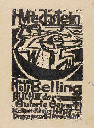 木版 Pechstein - H. M. Pechstein, Rudolf Belling, Buch III der Galerie Goyert 