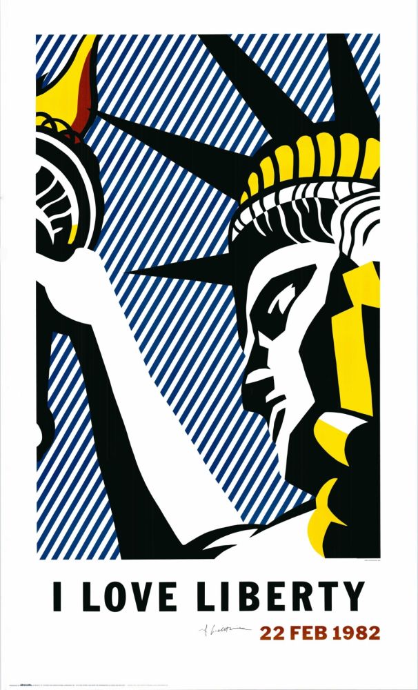 リトグラフ Lichtenstein - 'I Love Liberty' Hand-Signed 1982 Offset-lithograph