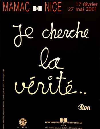 掲示 Vautier - '' Je Cherche la Vérité ''