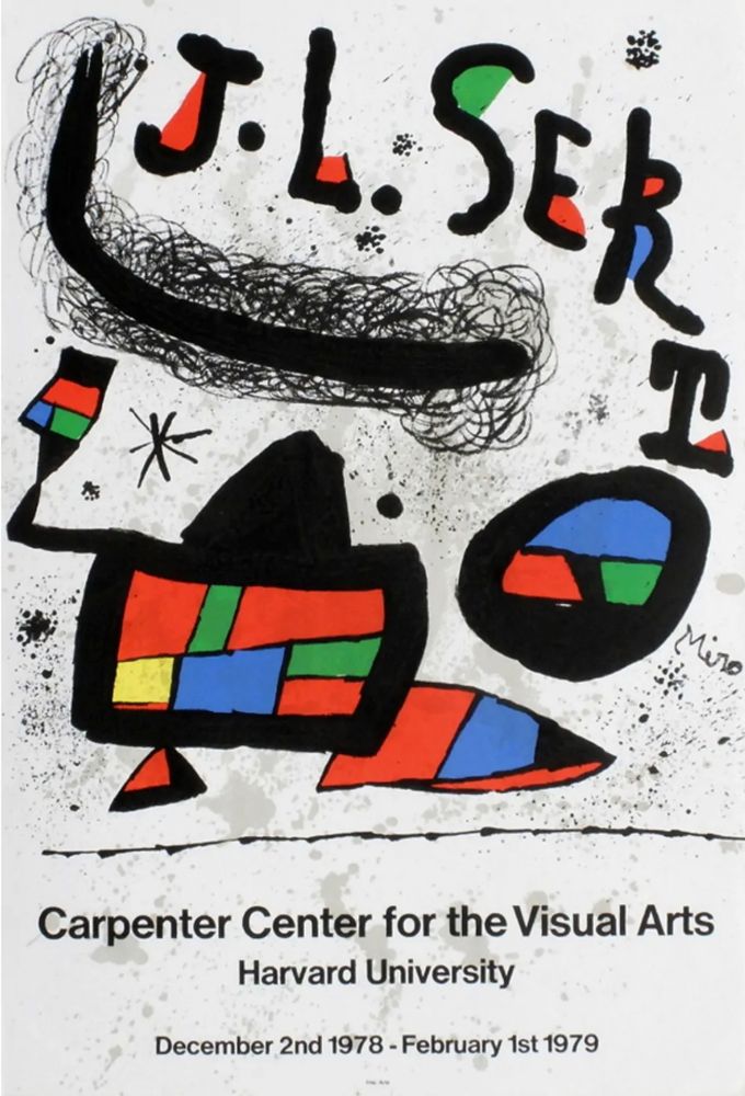 掲示 Miró - J.L. SERT. Carpenter Center for the Visual Arts. Harvard University 1978-1979.