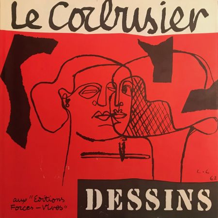 挿絵入り本 Le Corbusier - Le Corbusier - Dessins - Aux Editions Forces Vives
