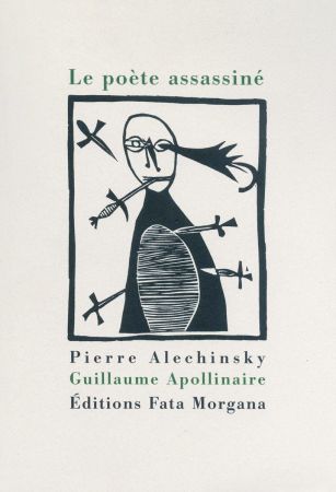 挿絵入り本 Alechinsky - Le poète assassiné