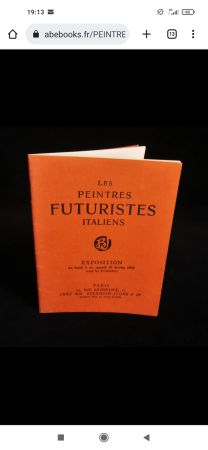 挿絵入り本 Severini - Les Peintres Futuristes Italiens: Boccioni, Carra, Russolo, Balla, Severini - FUTURISM, BERNHEIM-JEUNE & Cie, 1912, Rarete   