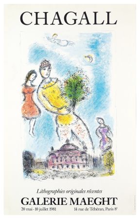 掲示 Chagall - LITHOGRAPHIES ORIGINALES RÉCENTES. L'OPÉRA DE PARIS. Affiche originale. Maeght 1981