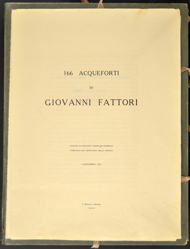 エッチング Fattori - (Livorno 1825 - Florence 1908) 166 ACQUEFORTI DI GIOVANNI FATTORI, the complete portfolio of the 'Tiratura del Centenario', 1925 