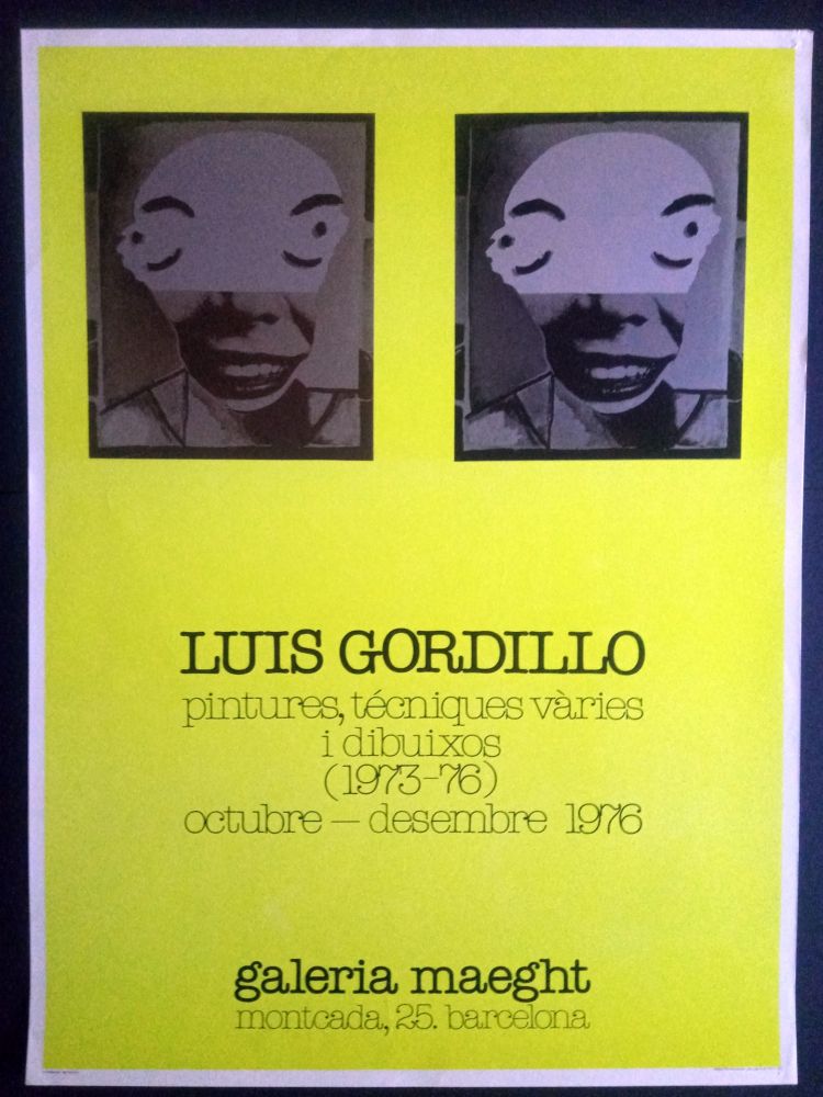 掲示 Gordillo - Luis Gordillo - Pintures técniques vàries i dibuixos - Galeria Maeght 1976