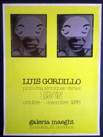 掲示 Gordillo - Luis Gordillo - Pintures técniques vàries i dibuixos - Galeria Maeght 1976