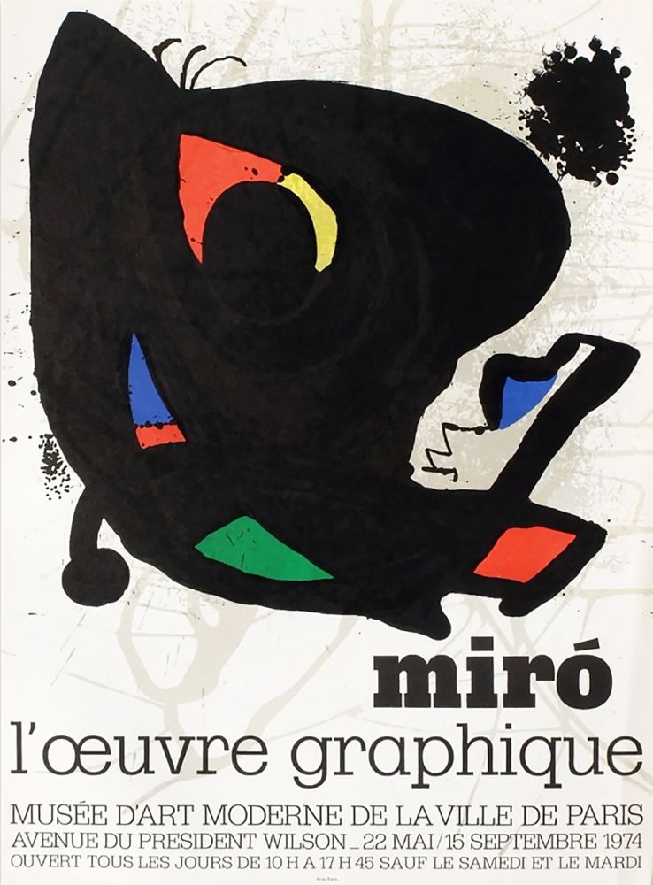 掲示 Miró - L'ŒUVRE GRAPHIQUE. Musée d'Art Moderne, Paris 1974. Affiche originale.