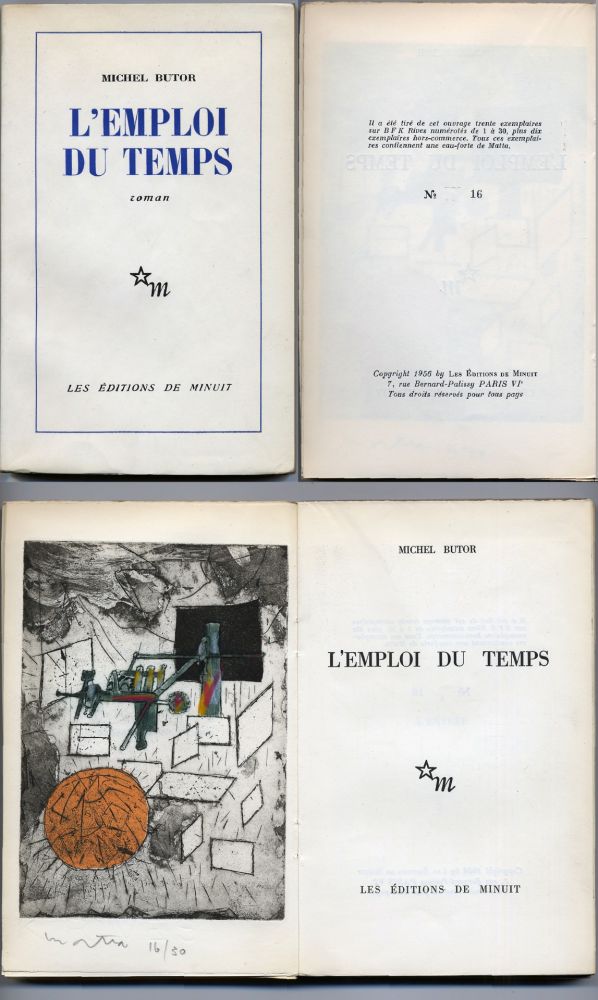 挿絵入り本 Matta - Michel Butor. L'EMPLOI DU TEMPS (1 des 40 avec l'eau-forte rehaussée de Matta) 1956.