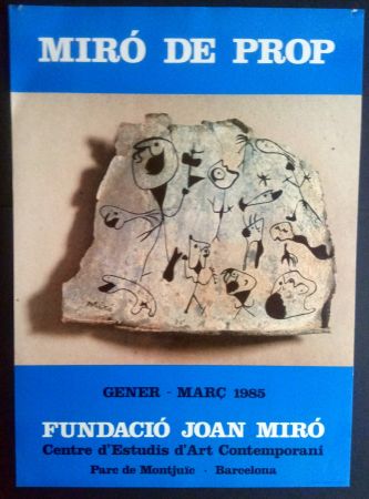 掲示 Miró - Miró de Prop - Fundació J. Miró 1985