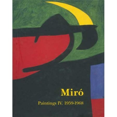 挿絵入り本 Miró - Miró. Paintings Vol. IV. 1959-1968