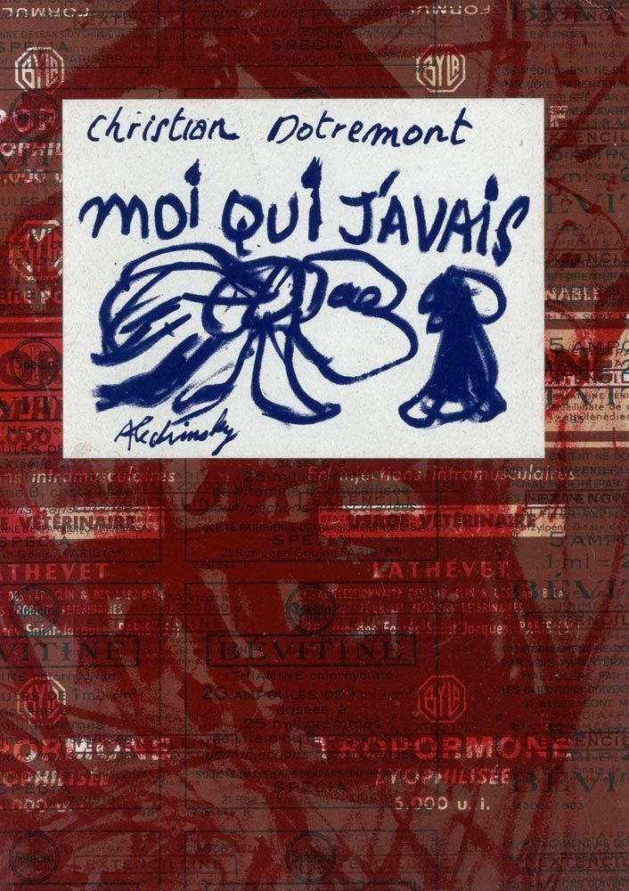 挿絵入り本 Alechinsky - Moi qui j'avais