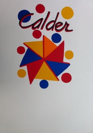 リトグラフ Calder - Moulin à vent en couleurs Expo 73, Galerie Maeght