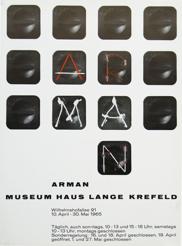 掲示 Arman - '' Museum Haus Lange ''  Krefeld