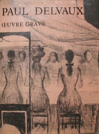 挿絵入り本 Delvaux - Oeuvre Gravé