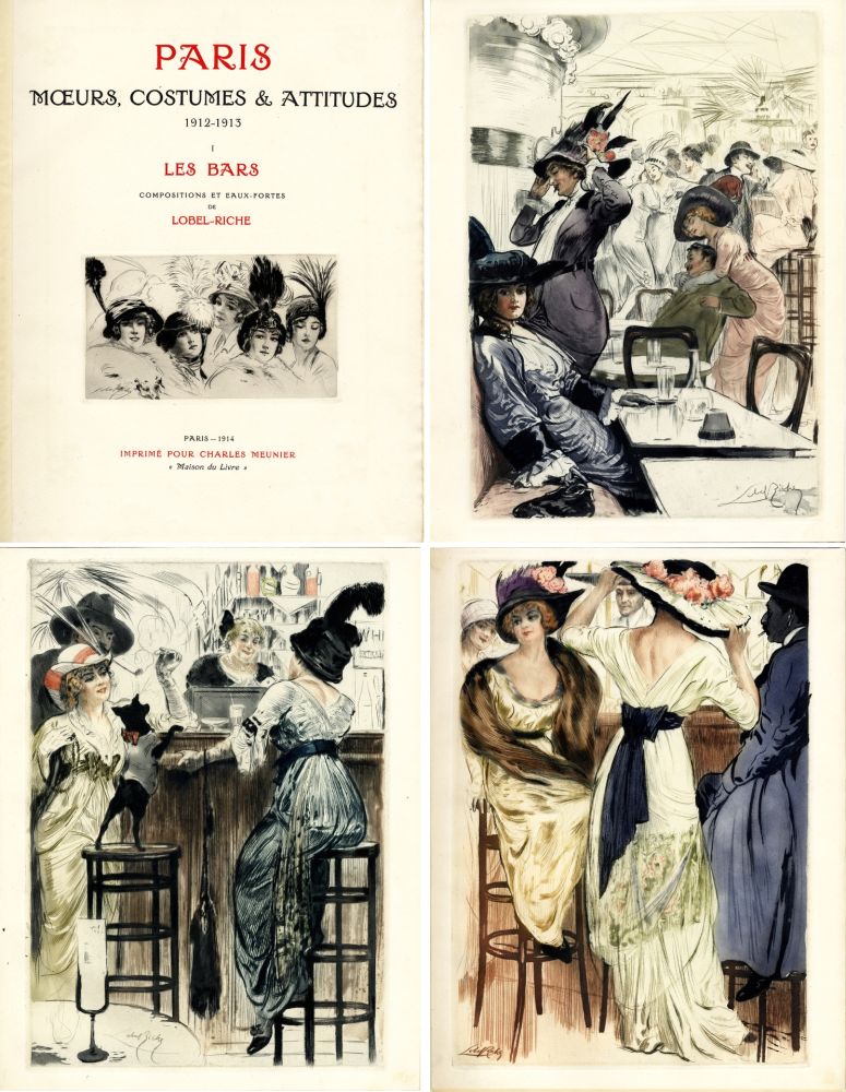 挿絵入り本 Lobel-Riche - PARIS. MŒURS, COSTUMES ET ATTITUDES, 1912-1913. LES BARS (M. Guillemot).