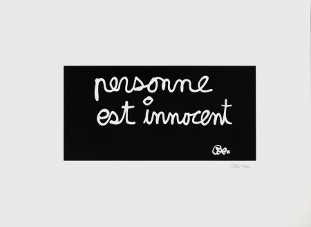 リトグラフ Vautier - Personne est innocent, 1995 -  Hand-signed!