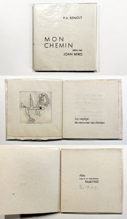 挿絵入り本 Miró - Pierre-André Benoit. MON CHEMIN. Une gravure de Joan Miró (1953)