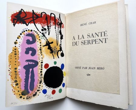 リトグラフ Miró - René Char : À LA SANTÉ DU SERPENT. 1 lithographie en couleurs signée (1954)