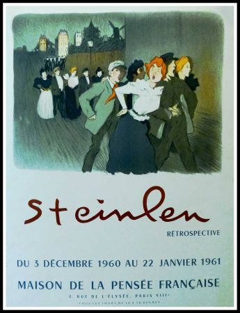 掲示 Steinlen - STEINLEN - MAISON DE LA PENSÉE FRANÇAISE, RÉTROSPECTIVE