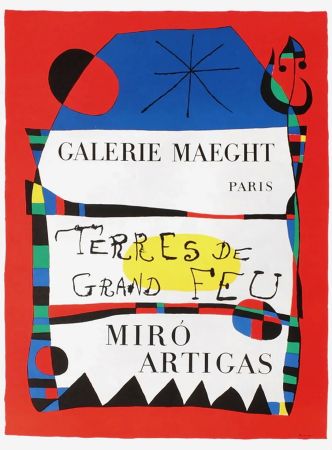 掲示 Miró - TERRES DE GRAND FEU. MIRO ARTIGAS. Exposition 1956.