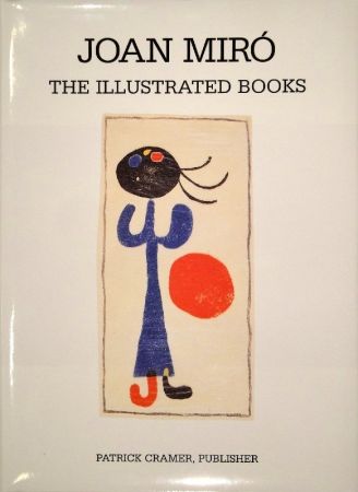 挿絵入り本 Miró - The Illustrated Books: Catalogue raisonné