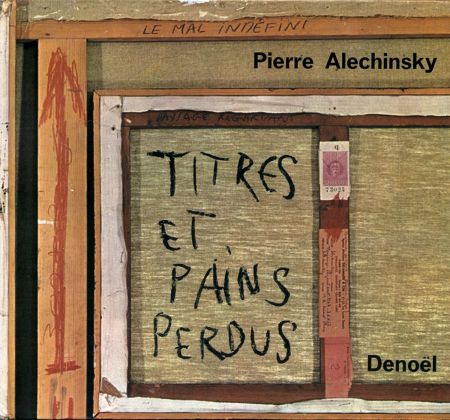 挿絵入り本 Alechinsky - Titres et Pains perdus