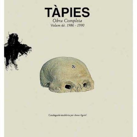 挿絵入り本 Tàpies - Tàpies. Obra completa.Complete Works.volume VI . 1986-1990