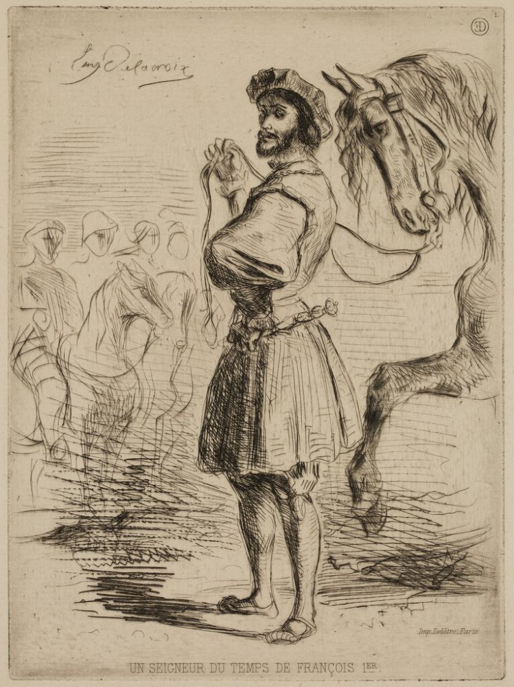 エッチング Delacroix - Un Seigneur du temps de François Ier