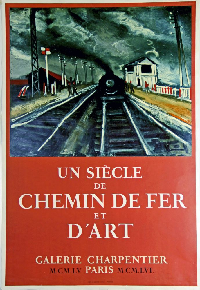 オフセット Vlaminck - Un Siecle de Chemin de Fer et D'Art  Galerie Charpentier