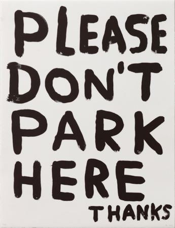 リトグラフ Shrigley - Untitled (Please Don’t Park Here Thanks)