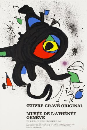 掲示 Miró - ŒUVRE GRAVÉ ORIGINAL. MUSÉE DE L'ATHÉNÉE, GENÈVE 1973. Affiche originale.
