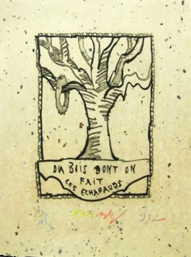 彫版 Alechinsky - Du bois dont on fait les echafauds