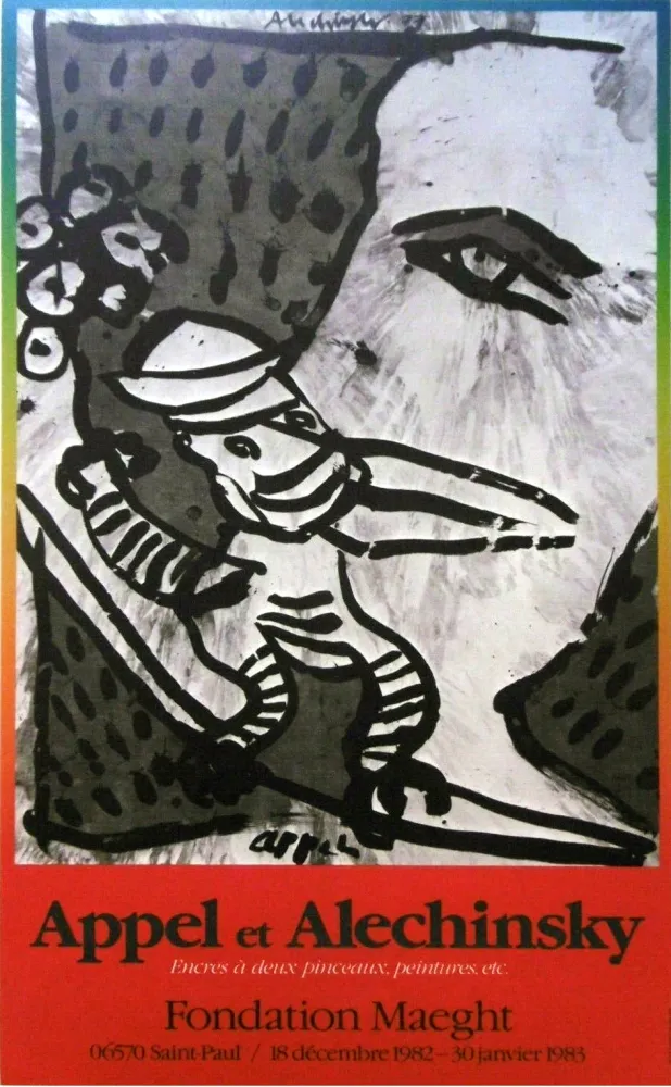 掲示 Alechinsky - '' Fondation MAEGHT '' - Avec Karel APPEL