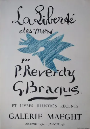 リトグラフ Braque - „La Liberté des mers. Par P. Reverdy, G. Braque et livres illustrés récents. Galerie Maeght. Décembre 1960 – Janvier 1961“.