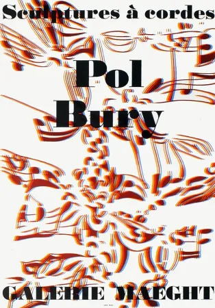 リトグラフ Bury - SCULPTURES À CORDES : Affiche pour l'exposition à la Galerie Maeght en 1974. Lithographie originale.