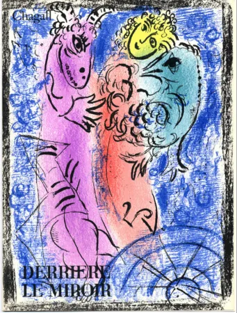 挿絵入り本 Chagall - Derrière Le Miroir N° 132. CHAGALL. 2 LITHOGRAPHIES ORIGINALES EN COULEURS (Octobre 1962)