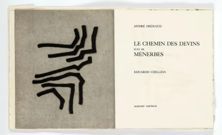 挿絵入り本 Chillida - André Frénaud. LE CHEMIN DES DEVINS, suivi de Ménerbes (1966)