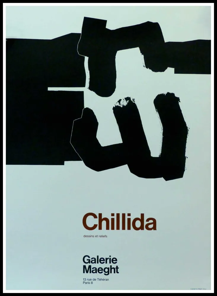 掲示 Chillida - CHILLIDA - DESSINS ET RELIEFS GALERIE MAEGHT PARIS